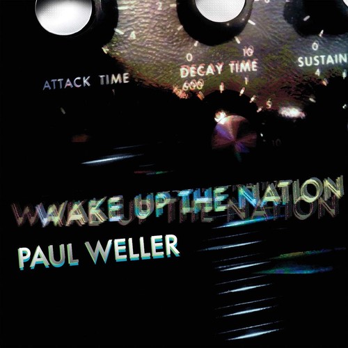 Paul weller wake up - paul, the