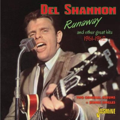 Del shannon runaway and - del, shannon:
