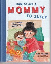 HOW TO GET A MOMMY TO SLEEP by