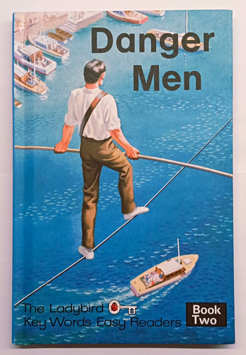 Danger men ladybird key words - danger,