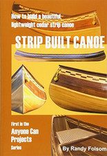 Strip built canoe how to - strip,