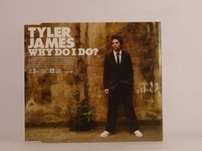 TYLER JAMES WHY DO I DO? (F52) 5 Track CD Single including Picture Sleeve ISLAND