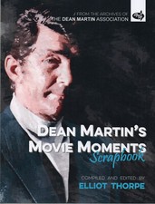 Elliot Thorpe SIGNED Dean Martin's Movie Moments Scrapbook Airport Rio Bravo USA