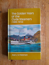 The Golden Years Of The Clyde Steamers by Alan Paterson - vintage hardback
