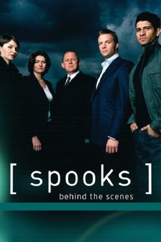 Spooks behind the - behind, scenes