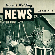 Hobart Welding News Vol XIII