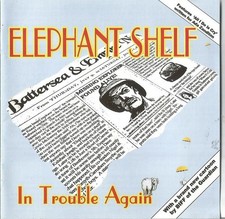 In Trouble Again - Elephant