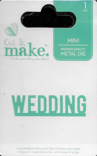 Cut make wedding cutting - wedding, die