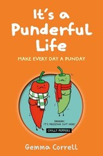 It’s a Punderful Life: Make every day a Punday, Correll, Gemma, New condition, B