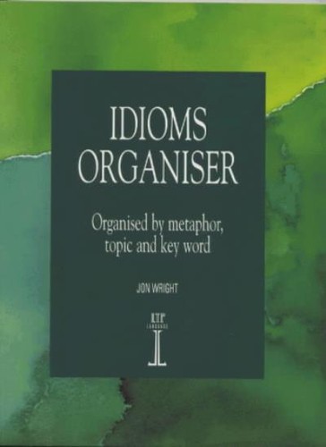 Idioms organiser organised by - idioms,