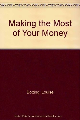 Making the most - making, of