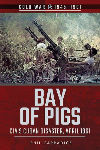 Bay pigs cia s - of, pigs: