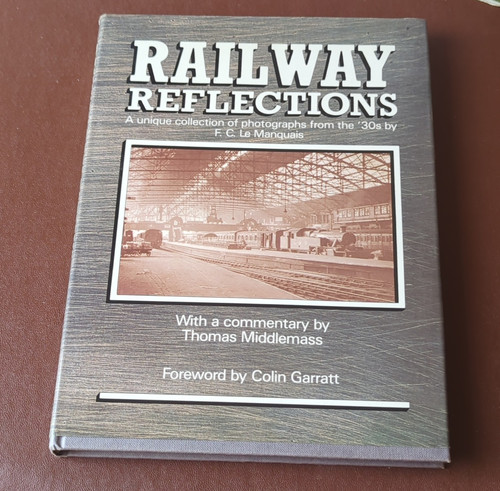 Railway reflections hardback - railway,