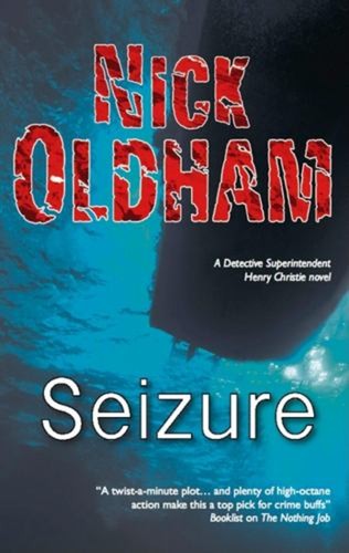 Seizure paperback nick oldham - seizure,