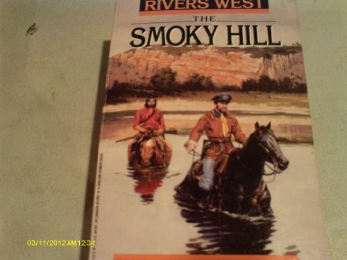 The smoky hill - the, west)