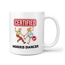 Funny CERTIFIED MORRIS DANCER