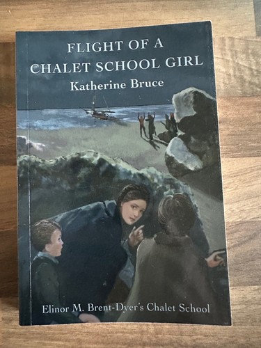 Flight chalet school girl - of,