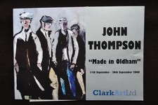 JOHN THOMPSON "MADE IN OLDHAM"