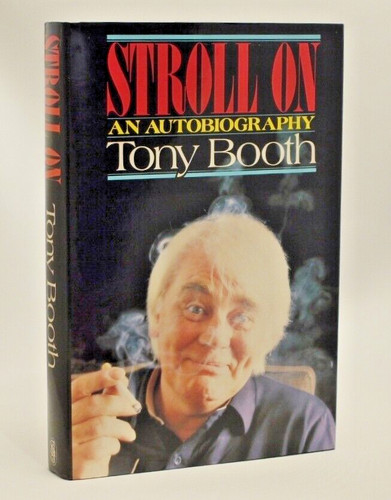 Rare signed tony booth - *,