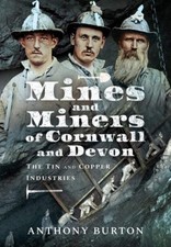 Mines and miners - of, cornwall