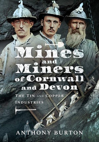 Mines and miners cornwall - and, of