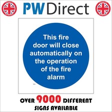 SIGN Fire door will close