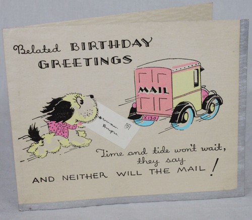Vtg belated birthday card - vtg,