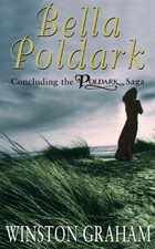 Bella Poldark: A Novel of