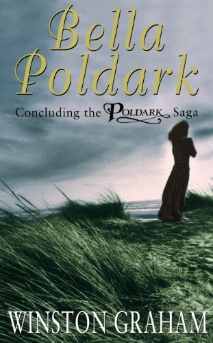 Bella poldark novel - bella, of