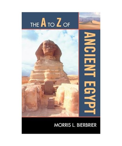 The of ancient egypt - a, z