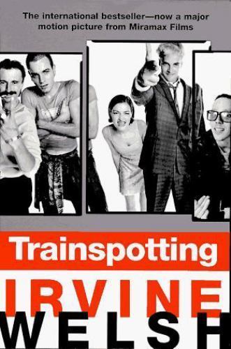 Trainspotting 9780393314809 - trainspotting,