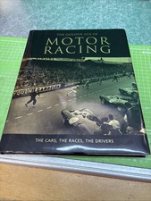 'The Golden Age of Motor Racing - The Cars, The Racers, The Drivers' Book (9H)