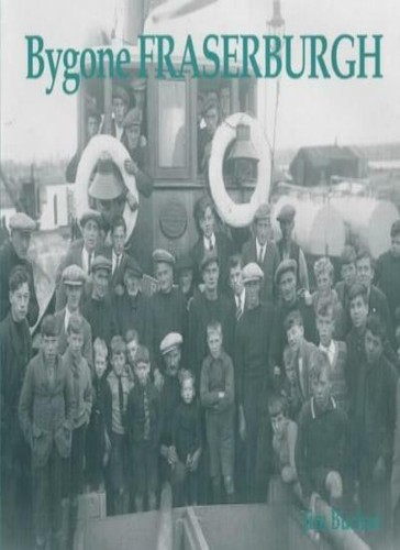 Bygone fraserburgh buchan - bygone, fraserburgh.by