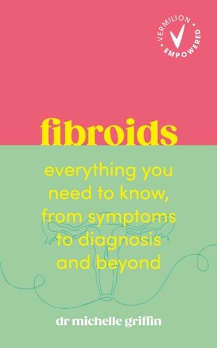 Fibroids michelle - fibroids, by