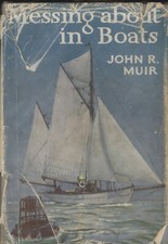MESSING ABOUT IN BOATS by MUIR
