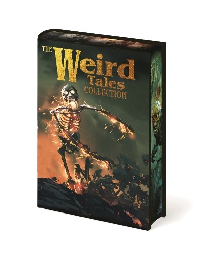 The weird tales collection - the,
