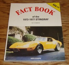 Fact Book of the 1973-1977 Stingray Book M.F. Dobbins Chevrolet Corvette