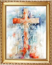 LIVE LAUGH LOVE JESUS - THE