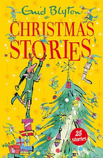 Enid Blyton's Christmas Stories: Contains 25 classic tales (B... by Blyton, Enid