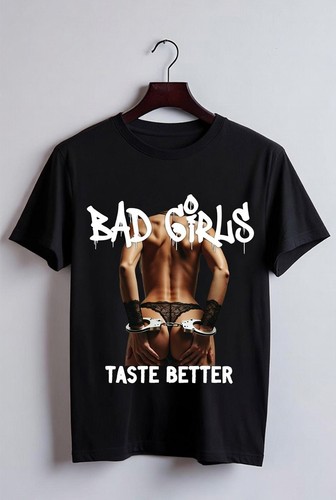 Shirt bad girls - taste, better