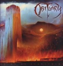 Obituary Dying of Everything
