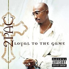 2Pac - Loyal to the Game - 2Pac CD LSVG The Cheap Fast Free Post The Cheap Fast