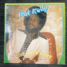 PAT KELLY GIVE LOVE A TRY