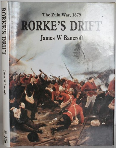 Rorke drift the zulu war - drift:,