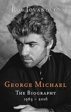 George Michael: The biography by Rob Jovanovic Book The Cheap Fast Free Post