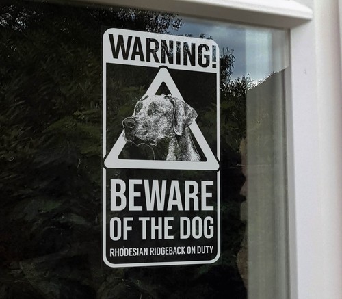 Warning beware the dog - beware,