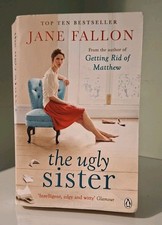 The Ugly Sister - Jane Fallon