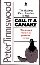 Call it a Canary-Peter Tinniswood