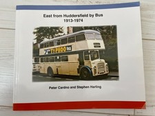 East from Huddersfield by Bus 1913 - 1974