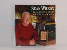 SEAN WILSON THESE TENDER YEARS (H81) 6 Track CD Single including Picture Sleeve 